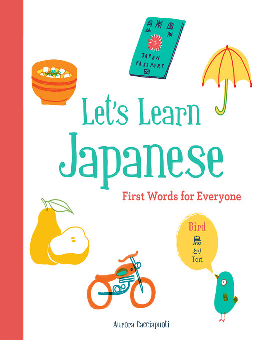 Title details for Let's Learn Japanese by Aurora Cacciapuoli - Available